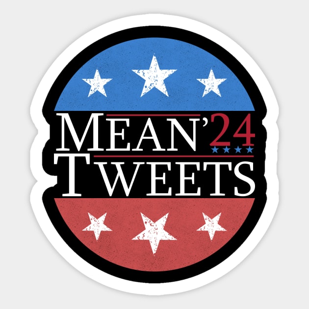 Mean Tweets 2024 - Vintage USA Sticker by CoolandCreative